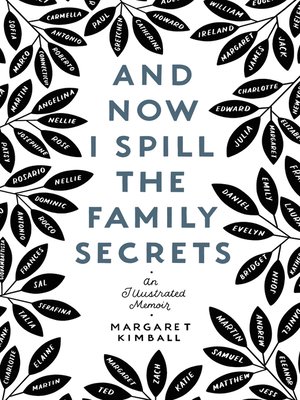 cover image of And Now I Spill the Family Secrets